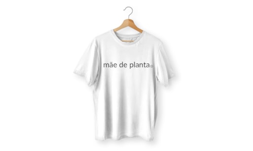 Camiseta Mãe de Planta Branca